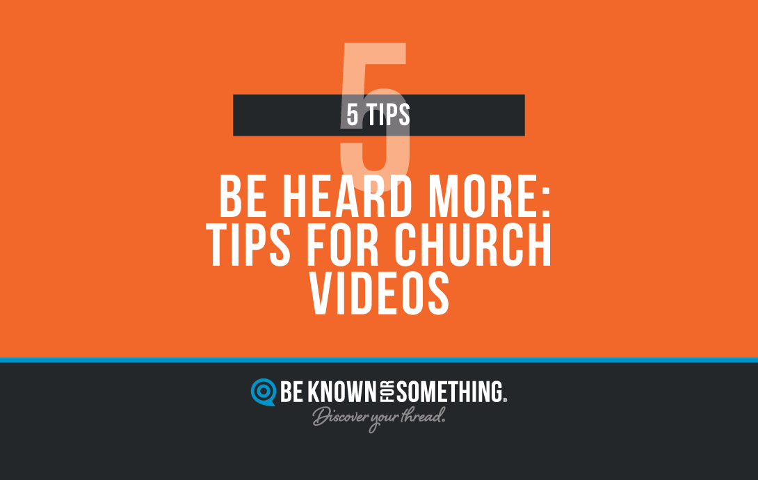 Church Video Tips