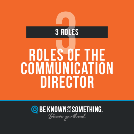 Roles of the Communication Director