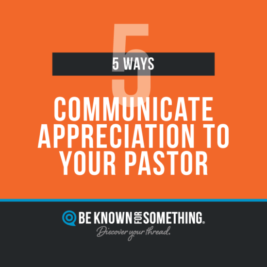 Communicate Pastor Appreciation