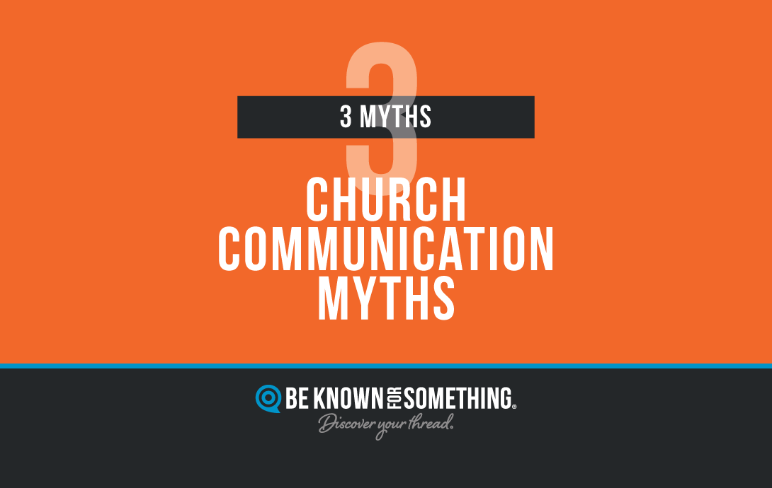 3 Church Comunication Myths