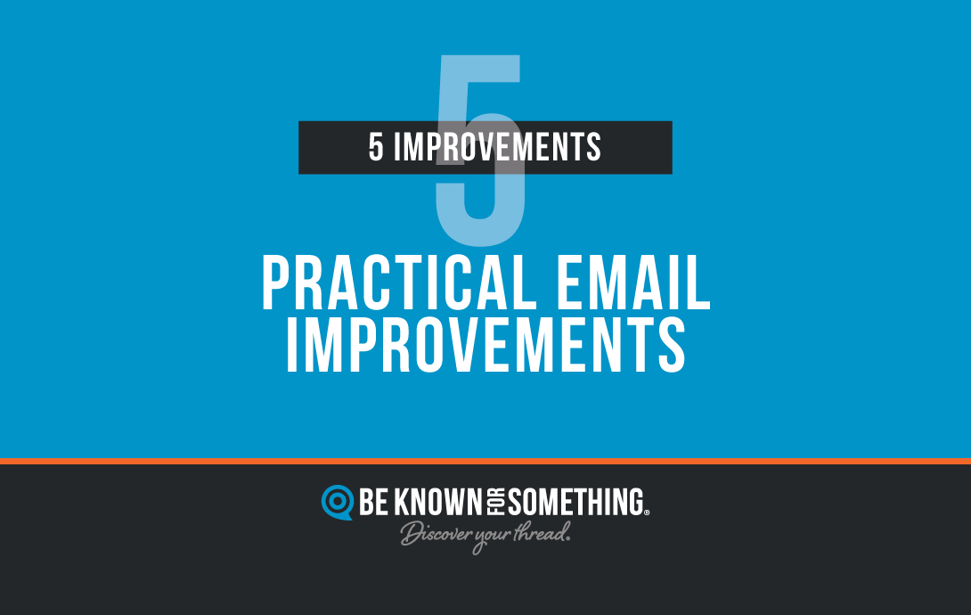 Practical Email Improvements